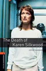9780194790574-0194790576-Oxford Bookworms Library: The Death of Karen Silkwood: Level 2: 700-Word Vocabulary (Oxford Bookworms Library: Stage 2)