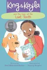 9781682630181-1682630188-King & Kayla and the Case of the Lost Tooth