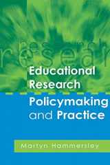 9780761974208-0761974202-Educational Research, Policymaking and Practice