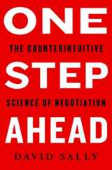 9781250272171-1250272173-One Step Ahead: Mastering the Art and Science of Negotiation