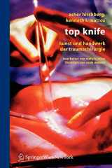 9783211329184-3211329188-Top Knife: Kunst und Handwerk der Trauma-Chirurgie (German Edition)