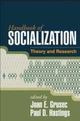 9781593859770-1593859775-Handbook of Socialization, First Edition: Theory and Research