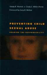 9780803297500-0803297505-Preventing Child Sexual Abuse (Child, Youth, and Family Services)