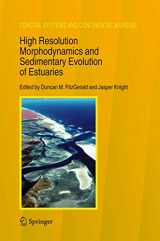 9789048168316-9048168317-High Resolution Morphodynamics and Sedimentary Evolution of Estuaries (Coastal Systems and Continental Margins, 8)