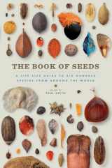9780226362236-022636223X-The Book of Seeds: A Life-Size Guide to Six Hundred Species from around the World
