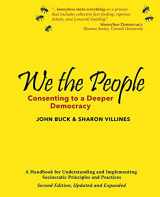9780979282737-097928273X-We the People: Consenting to a Deeper Democracy