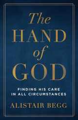 9780802418951-0802418953-The Hand of God: Finding His Care in All Circumstances