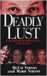 9780786021451-0786021454-Deadly Lust: A Serial Killer Strikes