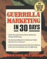 9781932531299-1932531297-Guerrilla Marketing in 30 Days