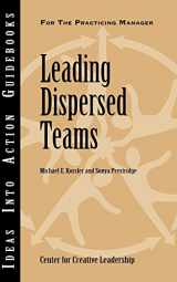 9781932973976-1932973974-Leading Dispersed Teams (Ideas into Action Guidebooks)