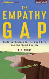 9781501270994-1501270990-The Empathy Gap: Building Bridges to the Good Life and the Good Society