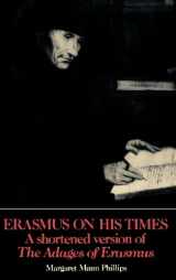 9780521094139-0521094135-Erasmus on His Times: A Shortened Version of the 'Adages' of Erasmus