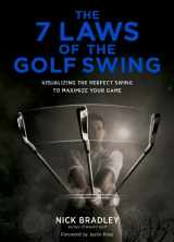 9781419709449-1419709445-The 7 Laws of the Golf Swing: Visualizing the Perfect Swing to Maximize Your Game