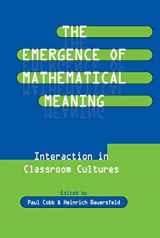 9780805817294-0805817298-The Emergence of Mathematical Meaning: interaction in Classroom Cultures (Studies in Mathematical Thinking and Learning Series)
