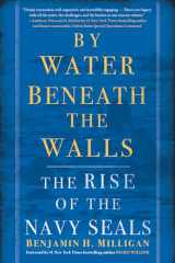 9780553392210-0553392212-By Water Beneath the Walls: The Rise of the Navy SEALs