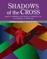 9780985063351-0985063351-Shadows of the Cross: A Christian Companion to Facing the Shadow