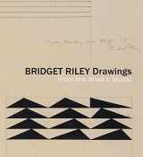 9781916347489-1916347487-Bridget Riley Drawings: From the Artist’s Studio