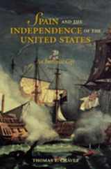 9780826327949-082632794X-Spain and the Independence of the United States: An Intrinsic Gift