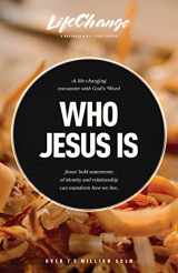 9781641585279-1641585277-Who Jesus Is: A Bible Study on the “I Am” Statements of Christ (LifeChange)