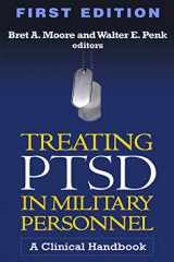 9781609186357-1609186354-Treating PTSD in Military Personnel: A Clinical Handbook