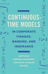 9780691176529-0691176523-Continuous-Time Models in Corporate Finance, Banking, and Insurance: A User's Guide