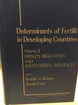 9780121405021-0121405028-Determinants of Fertility in Developing Countries: Fertility Regulation and Institutional Influences