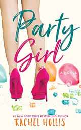 9781542016988-1542016983-Party Girl (The Girls)