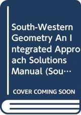 9780538673990-0538673990-South-Western Geometry An Integrated Approach Solutions Manual (South Western Mathematics)