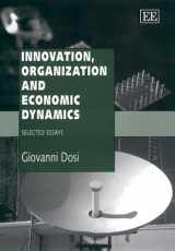 9781858985916-1858985919-Innovation, Organization and Economic Dynamics: Selected Essays