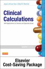 9781455707263-1455707260-Drug Calculations Online for Kee/Marshall: Clinical Calculations: With Applications to General and Specialty Areas (User Guide, Access Code and Textbook Package)
