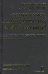 9781565490710-1565490711-Governance, Administration, and Development: Making the State Work (Kumarian Press Books on International Development)