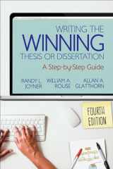 9781544317205-1544317204-Writing the Winning Thesis or Dissertation: A Step-by-Step Guide