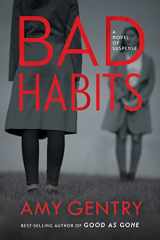 9780358408574-0358408571-Bad Habits: By the author of the best-selling thriller GOOD AS GONE