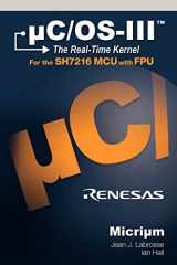 9780982337547-098233754X-uC/OS-III: The Real-Time Kernel and the Renesas SH7216