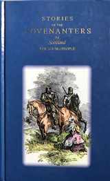 9781594421273-1594421277-Stories of the Covenanters in Scotland for Young People