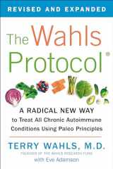 9781583335543-1583335544-The Wahls Protocol: A Radical New Way to Treat All Chronic Autoimmune Conditions Using Paleo Principles