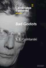 9781009467803-1009467808-Bad Godots: ‘Vladimir Emerges from the Barrel' and Other Interventions (Elements in Beckett Studies)