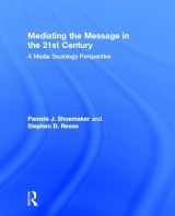 9780415989138-0415989132-Mediating the Message in the 21st Century: A Media Sociology Perspective