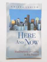 9780904287714-0904287718-Here and Now: Meditations on Living in the Present