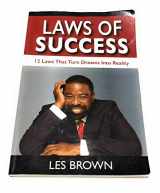9780991071234-0991071239-Laws Of Success: 12 Laws That Turn Dreams Into Reality