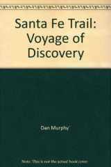 9780887147876-0887147879-Santa Fe Trail: Voyage of Discovery (Spanish Edition)