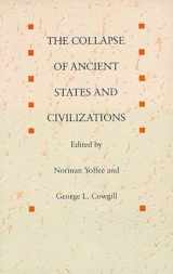 9780816512492-0816512493-The Collapse of Ancient States and Civilizations