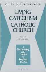 9780898708356-0898708354-Living the Catechism of the Catholic Church, Vol. III: Life in Christ (Volume 3)