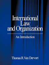 9780761901891-0761901892-International Law and Organization: An Introduction