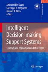 9781846282287-1846282284-Intelligent Decision-making Support Systems: Foundations, Applications and Challenges (Decision Engineering)