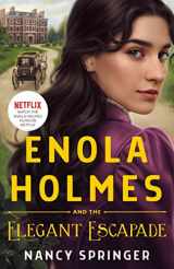 9781250822970-1250822971-Enola Holmes and the Elegant Escapade (Enola Holmes, 8)