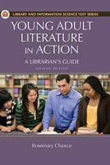 9781610692434-1610692438-Young Adult Literature in Action: A Librarian's Guide (Library and Information Science Text)