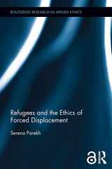 9780415712613-0415712610-Refugees and the Ethics of Forced Displacement (Routledge Research in Applied Ethics)