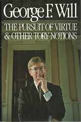 9780671423933-0671423932-The Pursuit of Virtue and Other Tory Notions