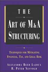 9780071410649-0071410643-The Art of M&A Structuring: Techniques for Mitigating Financial, Tax, and Legal Risk